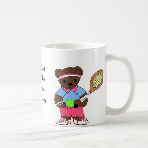 Tennis is the game  coffee mug