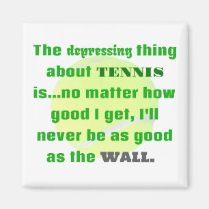 Tennis Joke Gift For Laughs Tennis Ball Magnet