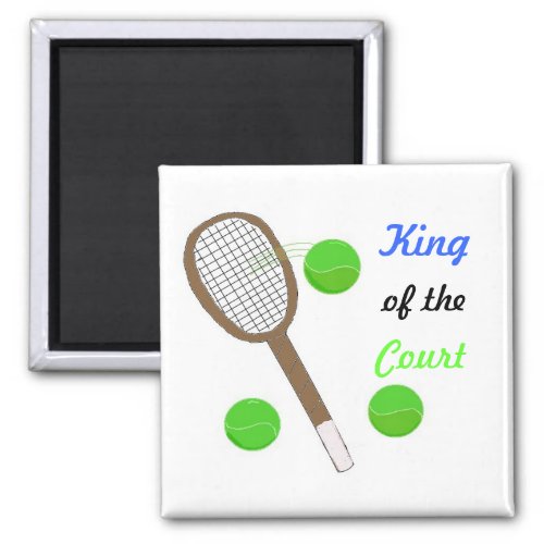 Tennis _ King of the Court Magnet