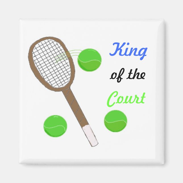 Tennis - King of the Court Magnet (Front)