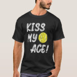 Tennis Kiss My Ace Tennis Player Vintage T-Shirt<br><div class="desc">Tennis Kiss My Ace Tennis Player Vintage</div>