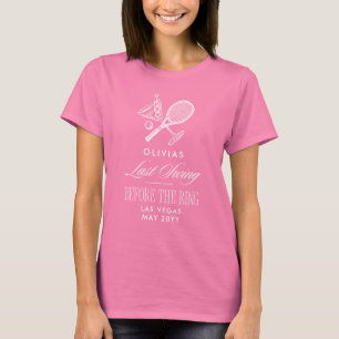 Tennis Last Swing Before The Ring Bachelorette T-Shirt