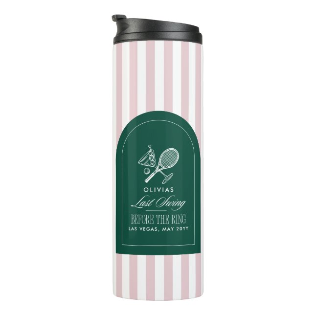Tennis Last Swing Before The Ring Bachelorette Thermal Tumbler (Rotated Right)