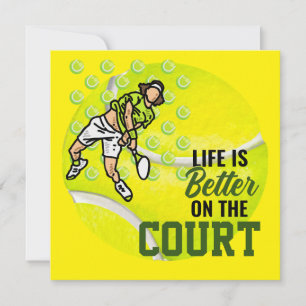 Tennis Life is Better on the Court for Player  Invitation