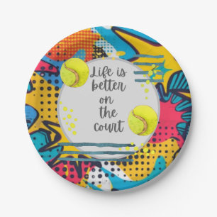 Tennis Life is better on the court Paper Plates