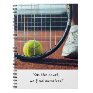 Tennis life is better on the court tennis ball notebook