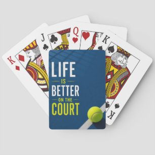 Tennis life is better on the court tennis ball poker cards