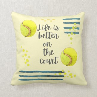 Tennis Life is better on the court  watercolor   Throw Pillow