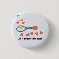 Tennis life is better on the court with love button
