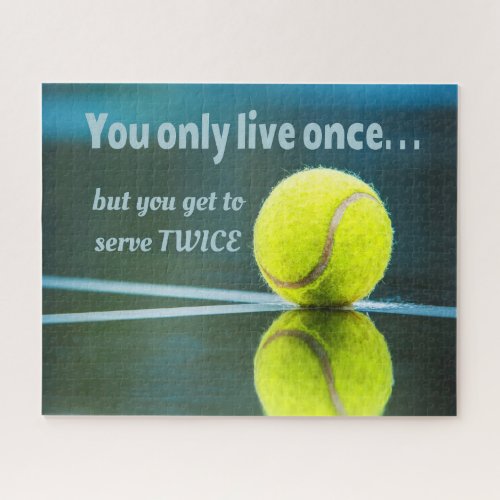 Tennis live once sever twice Tennis Ball Court Jigsaw Puzzle