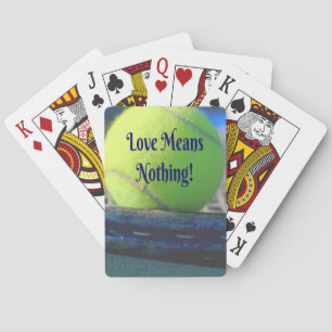 Tennis Love Means Nothing! Motivational Funny Poker Cards