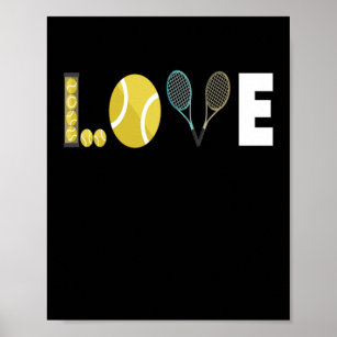 Tennis Love Racket Ball Poster