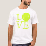Tennis Love T-Shirt<br><div class="desc">This "Tennis Love" t-shirt is sure to score some points with tennis players. (That's called, "irony, " children.) The shirt spells out the word, "LOVE" in fluorescent yellow, open faced lettering, while using a tennis ball for the "O". The design works on many levels, so just pick your favorite and...</div>