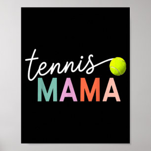 Tennis mama mom tennis ball player gift mother day poster