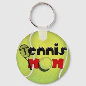 Tennis Mom Keychain by StargazerDesigns at Zazzle