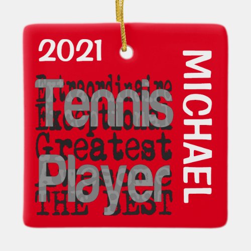 Tennis Player Extraordinaire CUSTOM Ceramic Ornament