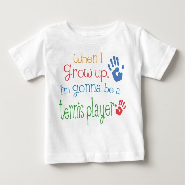 Tennis Player (Future) Infant Baby T-Shirt (Front)