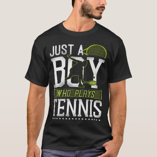 Tennis Player Just A Boy Who Loves Tennis Boy T_Shirt