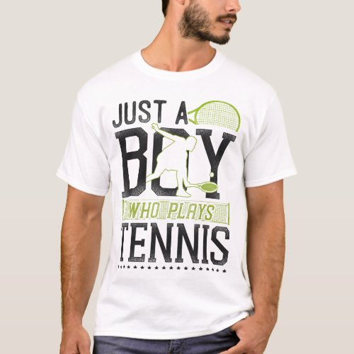 Tennis Player Just A Boy Who Loves Tennis Boy T_Shirt