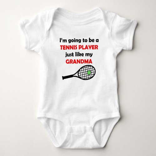 Tennis Player Like My Grandma Baby Bodysuit