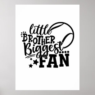 Tennis Player Little Brother Biggest Fan Tennis Poster