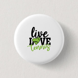 Tennis Player Live Love Tennis Button