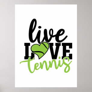Tennis Player Live Love Tennis Poster