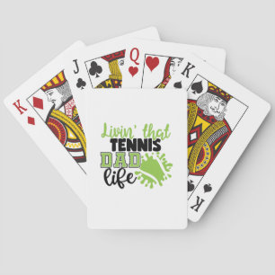 Tennis Player Livin That Tennis Dad Life Poker Cards