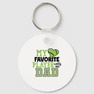 Tennis Player My Favorite Player Calls Me Dad Keychain