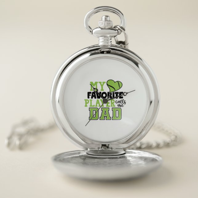 Tennis Player | My Favorite Player Calls Me Dad Pocket Watch (Inside)