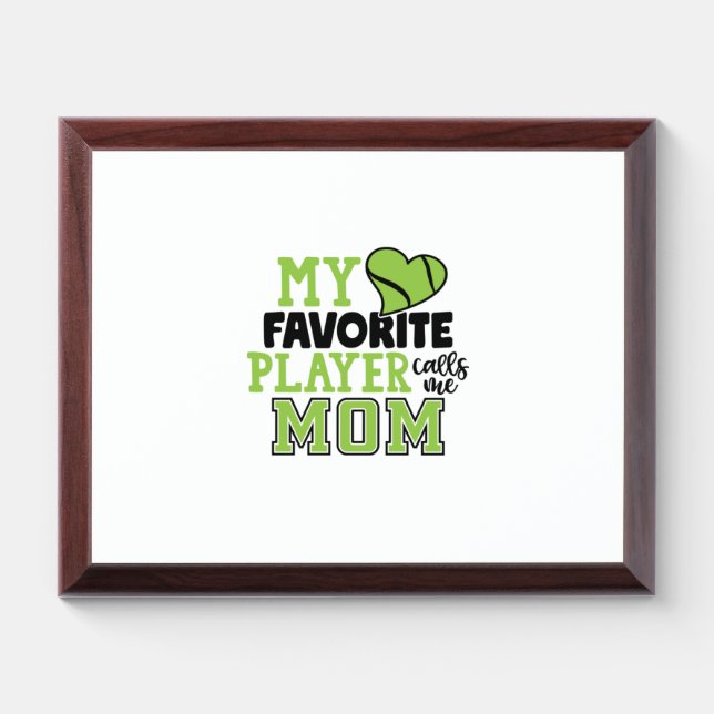 Tennis Player | My Favorite Player Calls Me Mom Award Plaque (Horizontal)