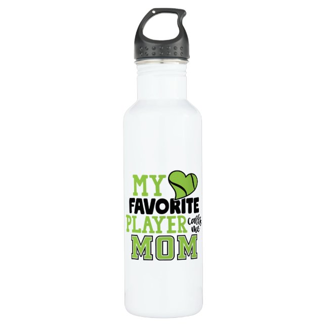 Tennis Player | My Favorite Player Calls Me Mom Stainless Steel Water Bottle (Front)