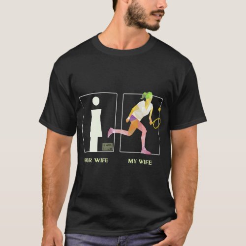 Tennis Player Wife Pride Spouse Proud Husband T_Shirt