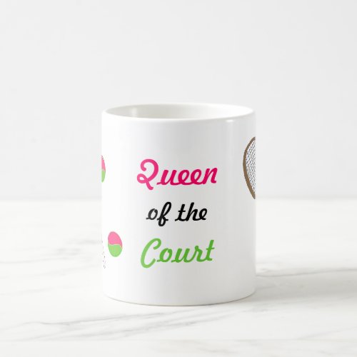Tennis _ Queen of the Court Coffee Mug