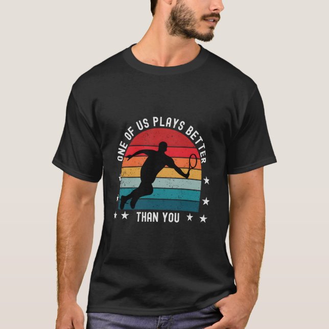 Tennis Saying For Tennis Player At Tennis T-Shirt (Front)