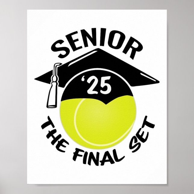 Tennis Senior 2025 The Final Set Graduation Cap  Poster (Front)