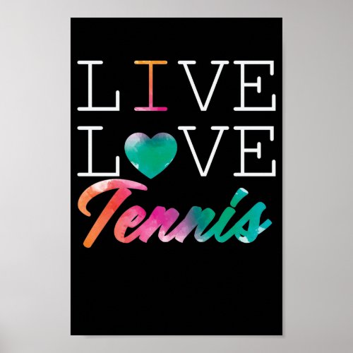 Tennis Sport Live Love Tennis Poster