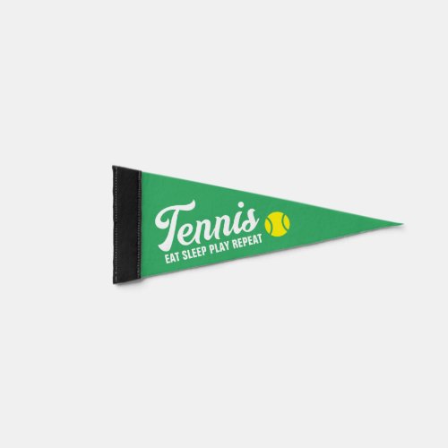 Tennis sports pennant flag _ Eat Sleep Play Repeat