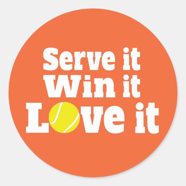 Tennis sports serve it win it love it stickers (Front)