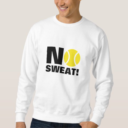 Tennis Sweater  No Sweat