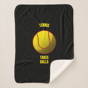 Tennis takes balls funny tennis ball sports sherpa blanket