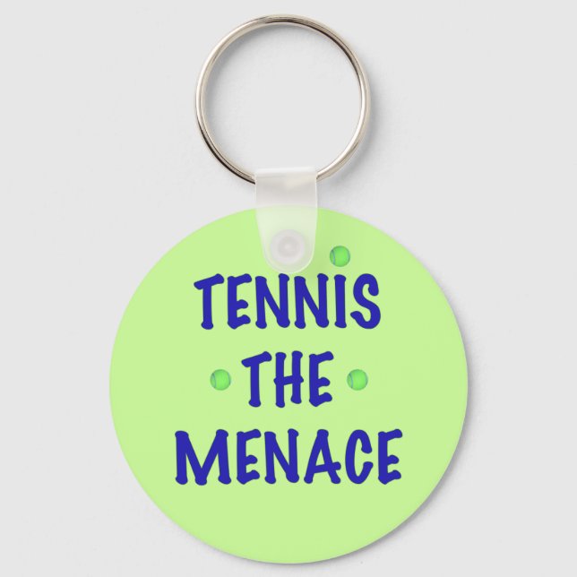 Tennis the Menace Keychain (Front)