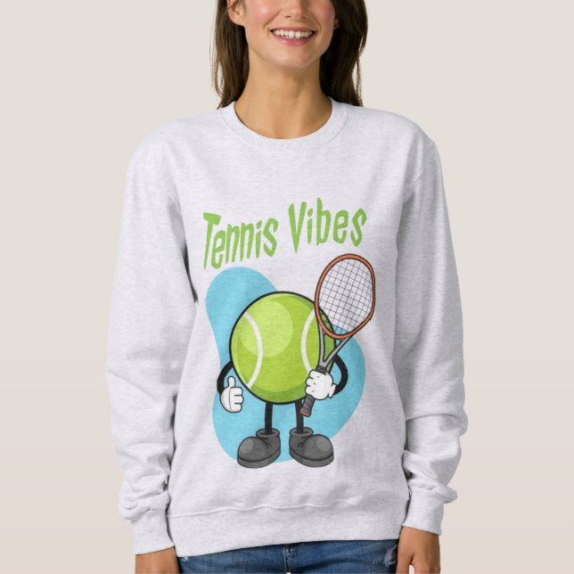 Tennis vibes  sweatshirt (Front)