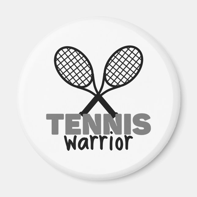 Tennis Warrior. Magnet (Front)