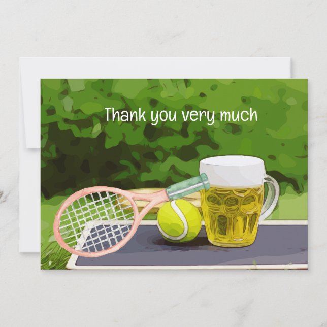 Tennis with racket ball beer for Player Thank You Card (Front)