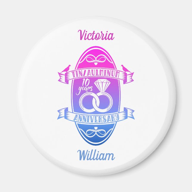 Tenth 10th wedding anniversary TIN ALUMINUM Magnet (Front)