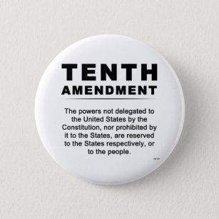 Tenth Amendment Button