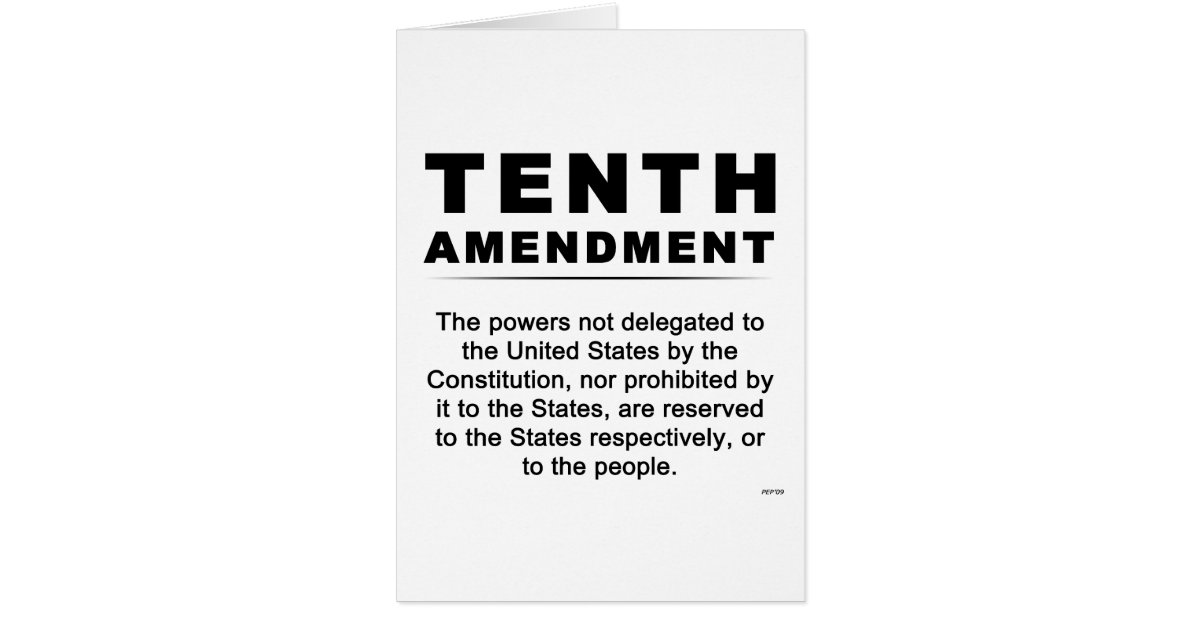 Tenth Amendment Card | Zazzle