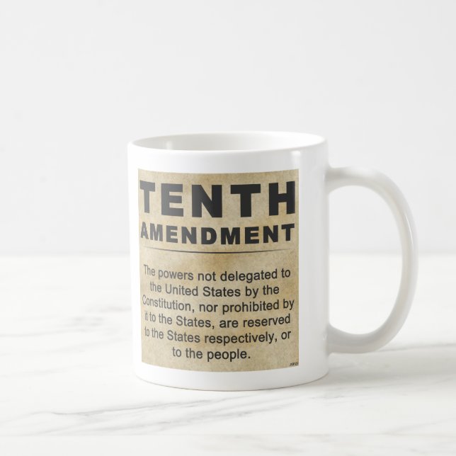 Tenth Amendment Coffee Mug (Right)