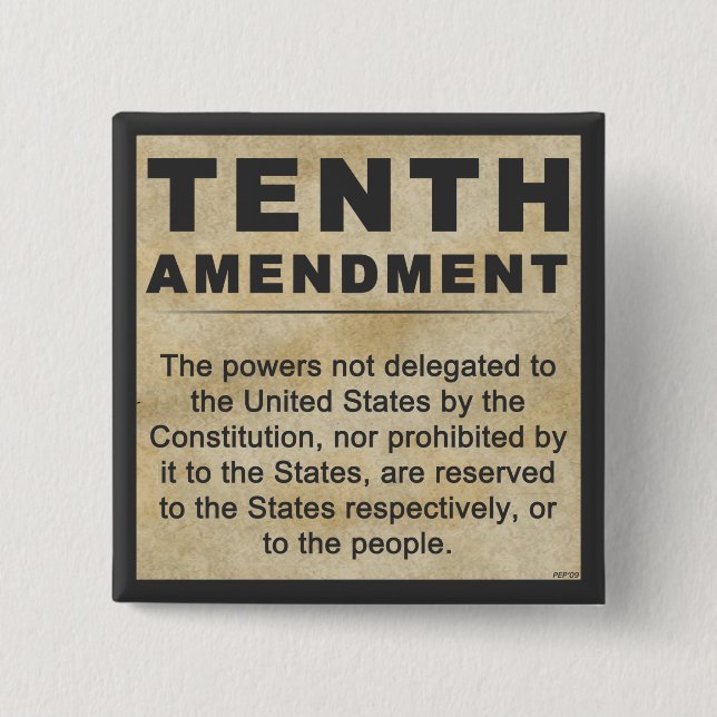Tenth Amendment Pinback Button (Front)